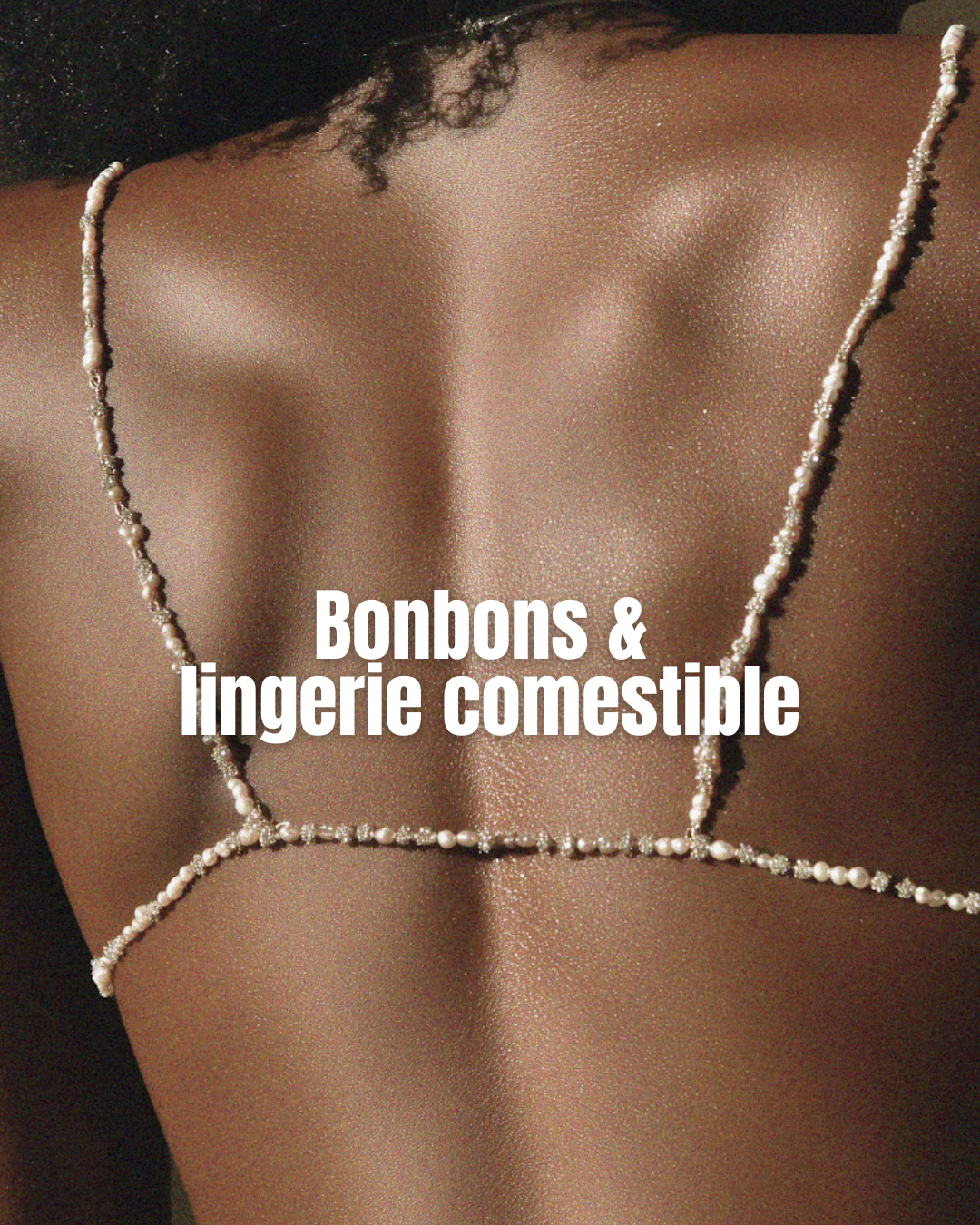 Bonbon & Lingerie comestible